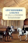Image for Give your horse a chance