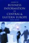 Image for Guide to Business Information on Central and Eastern Europe