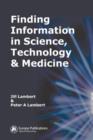Image for Finding Information in Science, Technology and Medicine