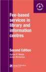 Image for Fee-Based Services in Library and Information Centres