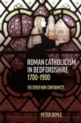 Image for Roman Catholicism in Bedfordshire 1700-1900