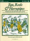 Image for Jigs, Reels and Hornpipes : Traditional Fiddle Tunes from England, Ireland and Scotland : For Violin and Piano, with Optional Violin, Easy Violin and Guitar