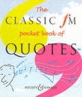 Image for The Classic Fm Pocket Book of Quotes