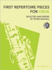 Image for First Repertoire Pieces for Oboe : 21 Pieces, with a CD of Piano Accompaniments and Backing Tracks