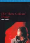 Image for The &quot;Three Colours&quot; Trilogy