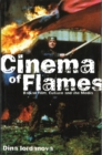 Image for Cinema of flames  : Balkan film, culture and the media