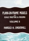 Image for Plank-on-frame Models and Scale Masting and Rigging