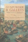 Image for Gunpowder &amp; galleys  : changing technology &amp; Mediterranean warfare at sea in the 16th century
