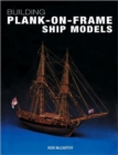 Image for Building plank-on-frame ship models