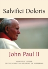 Image for Salvifici Doloris : Apostolic Letter on the Christian Meaning of Suffering