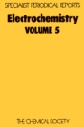 Image for Electrochemistry : Volume 5