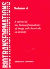 Image for Biotransformations : A Survey of the Biotransformations of Drugs and Chemicals in Animals