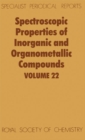 Image for Spectroscopic Properties of Inorganic and Organometallic Compounds : Volume 22
