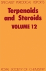 Image for Terpenoids and Steroids : Volume 12