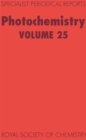Image for Photochemistry : Volume 25