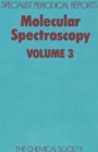 Image for Molecular Spectroscopy : Volume 3