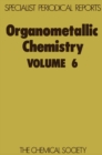 Image for Organometallic Chemistry : Volume 6