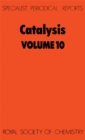 Image for Catalysis : Volume 10