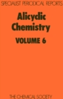 Image for Alicyclic Chemistry : Volume 6