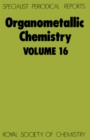 Image for Organometallic Chemistry : Volume 16