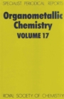 Image for Organometallic Chemistry : Volume 17