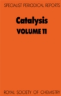 Image for Catalysis : Volume 11