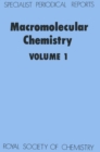 Image for Macromolecular Chemistry : Volume 1