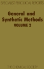 Image for General and Synthetic Methods : Volume 2