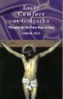 Image for Every Comfort at Golgotha