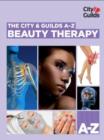 Image for The City &amp; Guilds A-Z: Beauty Therapy