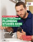 Image for The City &amp; Guilds Textbook: Level 3 Diploma in Plumbing Studies 6035 Units 201, 301, 303, 304, 306