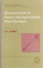 Image for Bioconversion of Forest and Agricultural Plant Residues
