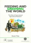 Image for Feeding and Greening the World