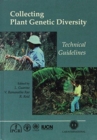 Image for Collecting Plant Genetic Diversity : Technical Guidelines