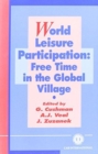 Image for World Leisure Participation : Free Time in the Global Village