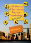 Image for A dictionary of travel and tourism terminology