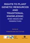 Image for Rights to plant genetic resources and traditional knowledge  : basic issues and perspectives