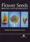 Image for Flower Seeds : Biology and Technology