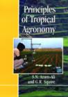 Image for Principles of tropical agronomy