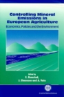 Image for Controlling Mineral Emissions in European Agriculture : Economics, Policies and the Environment