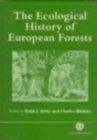 Image for The ecological history of European forests