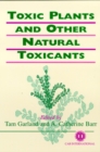 Image for Toxic Plants and Other Natural Toxicants