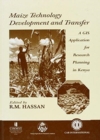 Image for Maize technology development and transfer  : a GIS application for research planning in Kenya