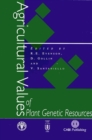 Image for Agricultural Values of Plant Genetic Resources