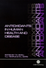 Image for Antioxidants in Human Health and Disease