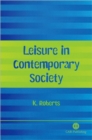 Image for Leisure in Contemporary Society
