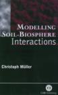 Image for Modelling Soil-Biosphere Interactions
