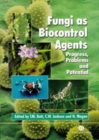 Image for Fungi as biocontrol agents  : progress, problems and potential