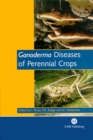 Image for Ganoderma Diseases of Perennial Crops