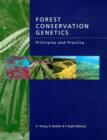 Image for Forest Conservation Genetics : Principles and Practice